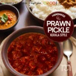 Homemade Prawn Pickle by Mudhome